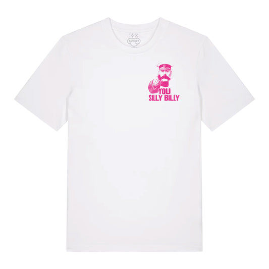 YOU SILLY BILLY white t-shirt with magenta text, So Wot? organic cotton graphic tee