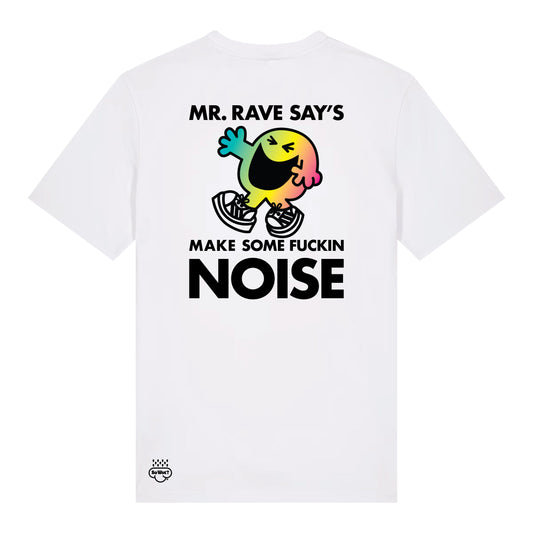 MR. RAVE SAY'S