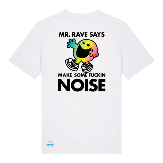 MR. RAVE SAYS